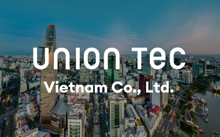 ユニオンテック株式会社、ベトナム現地法人を設立し営業スタート。生産性200%に。